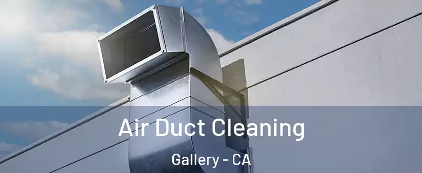Air Duct Cleaning Gallery - CA