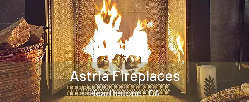 Astria Fireplaces Hearthstone - CA