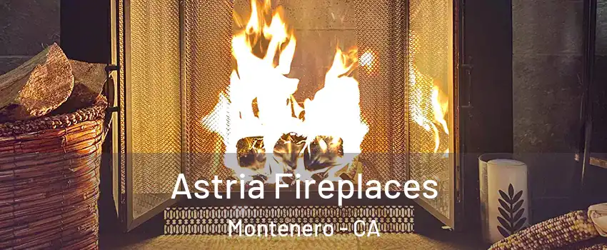 Astria Fireplaces Montenero - CA