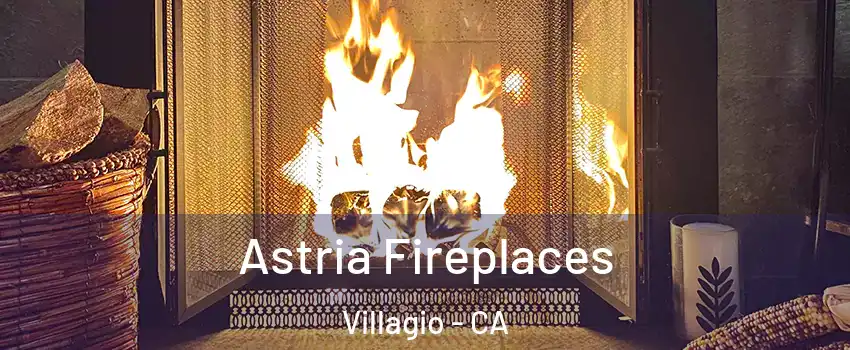 Astria Fireplaces Villagio - CA