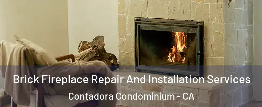 Brick Fireplace Repair And Installation Services Contadora Condominium - CA