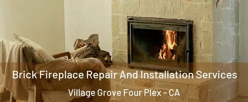 Brick Fireplace Repair And Installation Services Village Grove Four Plex - CA