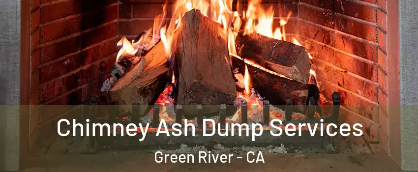 Chimney Ash Dump Services Green River - CA