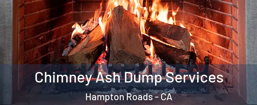Chimney Ash Dump Services Hampton Roads - CA