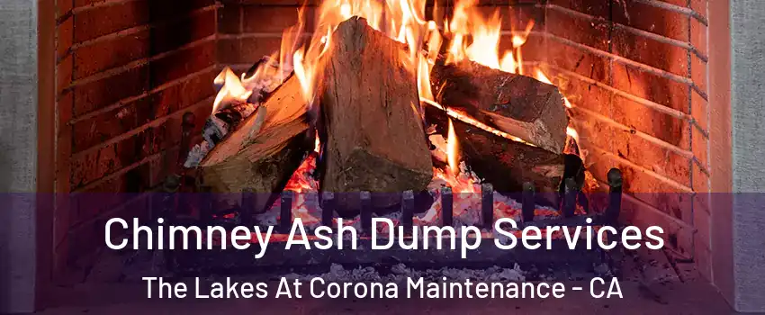 Chimney Ash Dump Services The Lakes At Corona Maintenance - CA