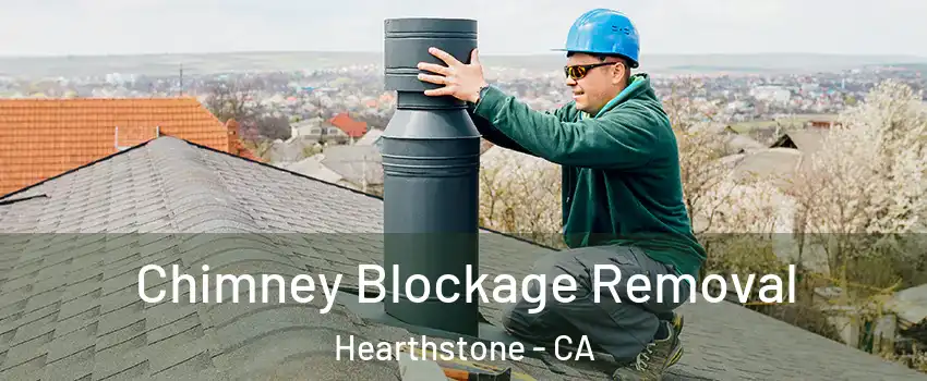 Chimney Blockage Removal Hearthstone - CA