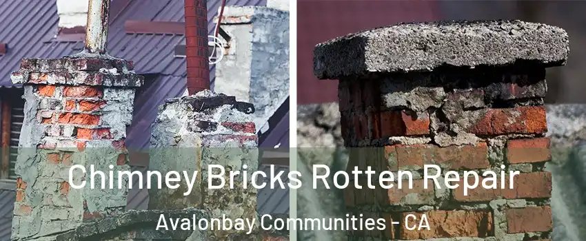Chimney Bricks Rotten Repair Avalonbay Communities - CA