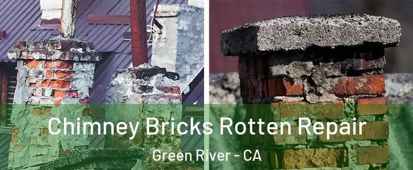 Chimney Bricks Rotten Repair Green River - CA