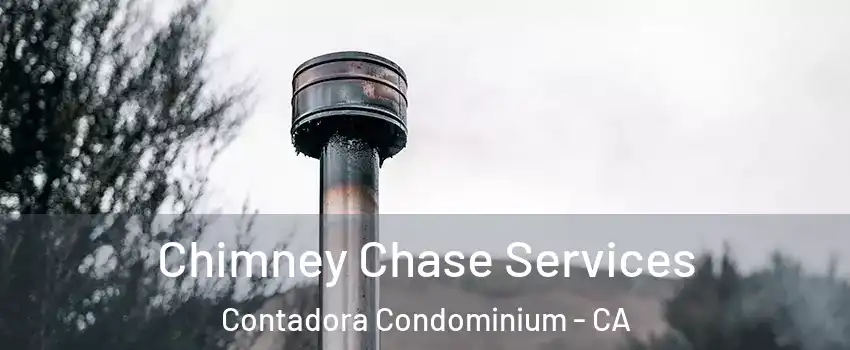Chimney Chase Services Contadora Condominium - CA