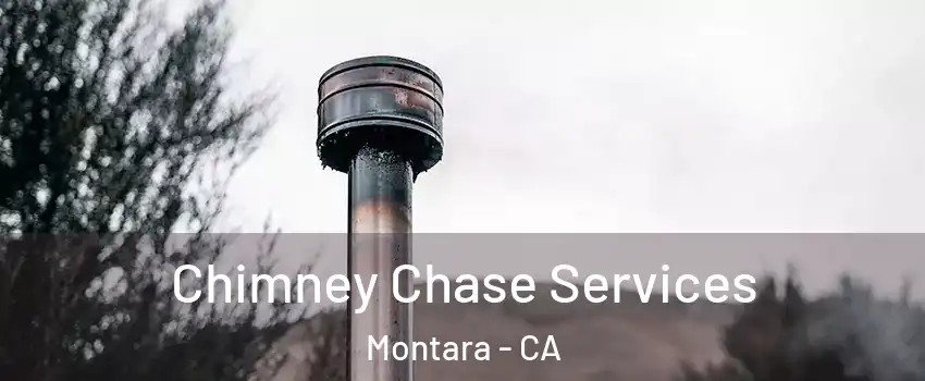 Chimney Chase Services Montara - CA