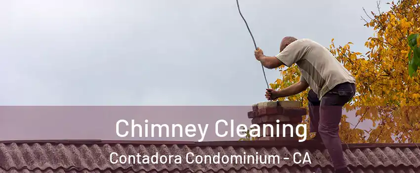 Chimney Cleaning Contadora Condominium - CA