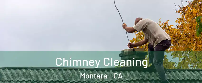 Chimney Cleaning Montara - CA
