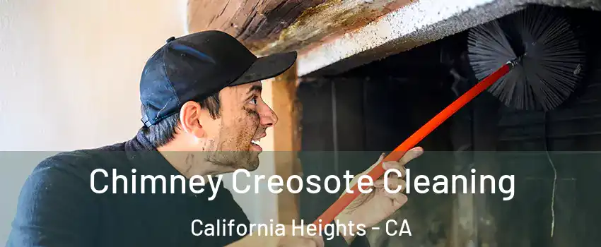 Chimney Creosote Cleaning California Heights - CA