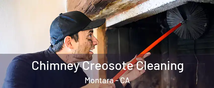 Chimney Creosote Cleaning Montara - CA