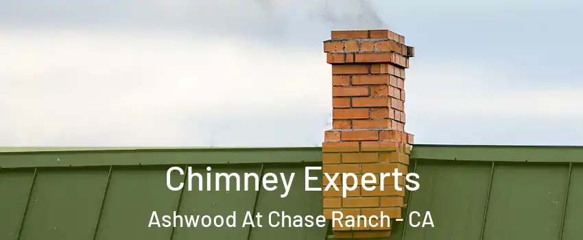 Chimney Experts Ashwood At Chase Ranch - CA