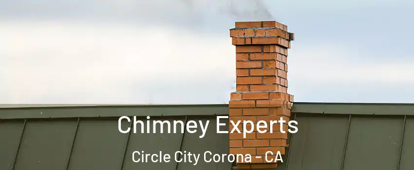 Chimney Experts Circle City Corona - CA