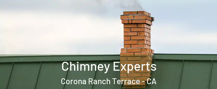 Chimney Experts Corona Ranch Terrace - CA