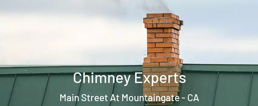 Chimney Experts Main Street At Mountaingate - CA
