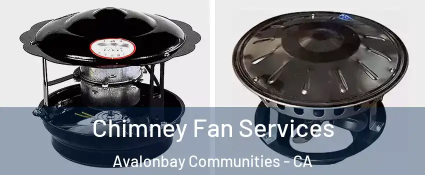 Chimney Fan Services Avalonbay Communities - CA