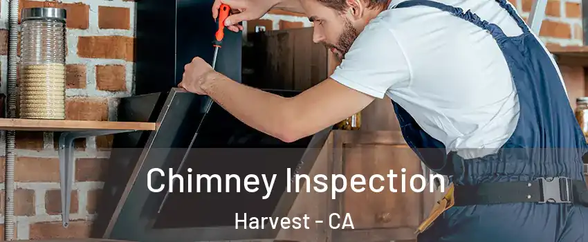 Chimney Inspection Harvest - CA