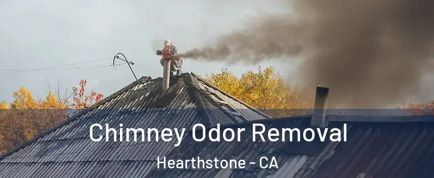 Chimney Odor Removal Hearthstone - CA