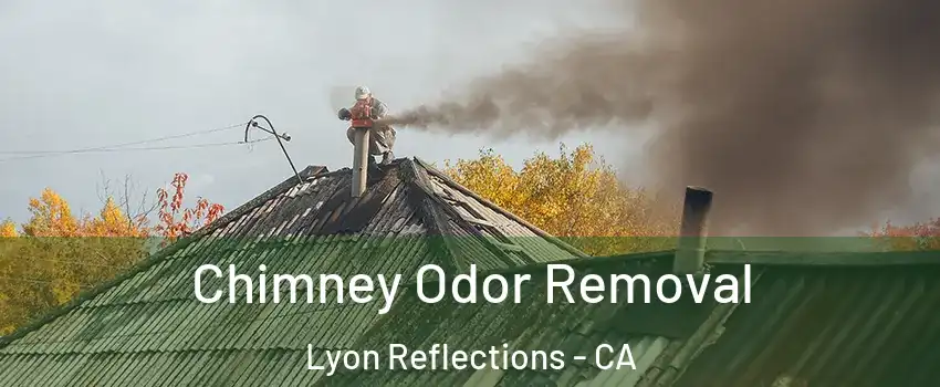 Chimney Odor Removal Lyon Reflections - CA
