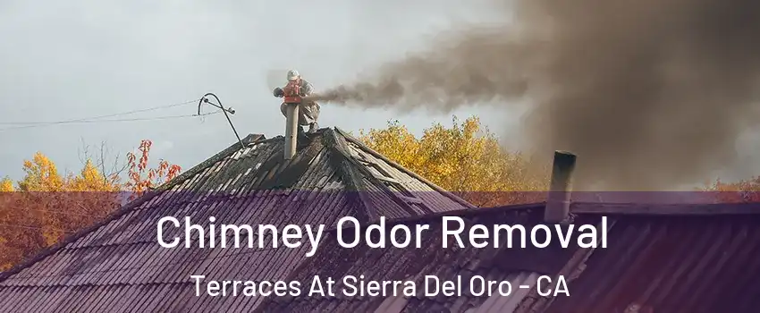 Chimney Odor Removal Terraces At Sierra Del Oro - CA