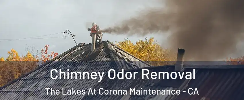 Chimney Odor Removal The Lakes At Corona Maintenance - CA