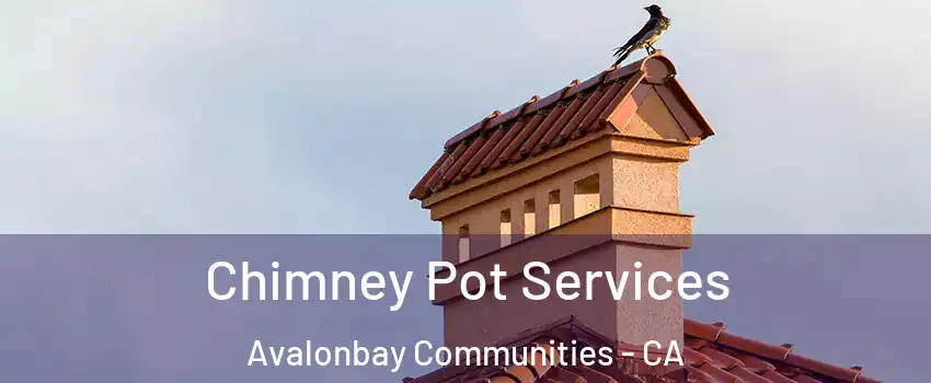 Chimney Pot Services Avalonbay Communities - CA