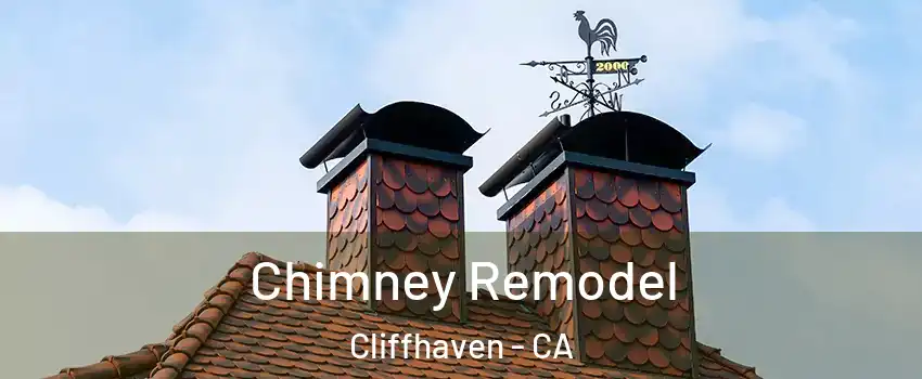 Chimney Remodel Cliffhaven - CA