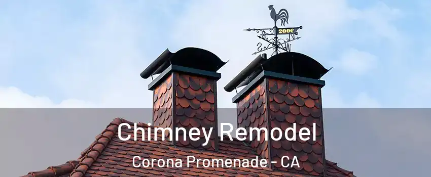 Chimney Remodel Corona Promenade - CA