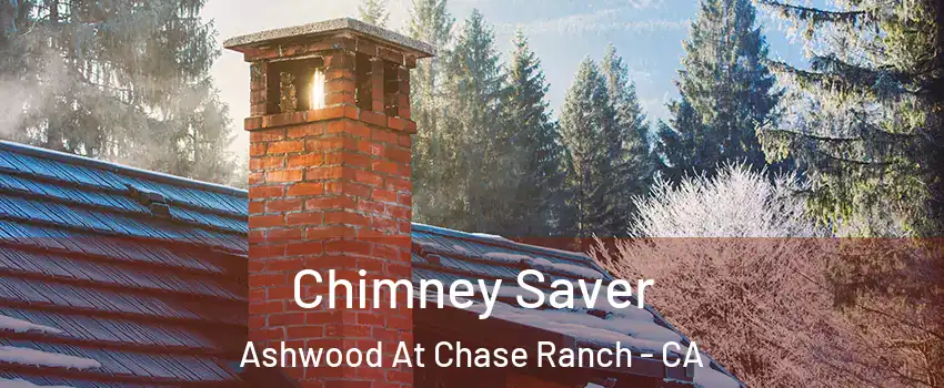 Chimney Saver Ashwood At Chase Ranch - CA