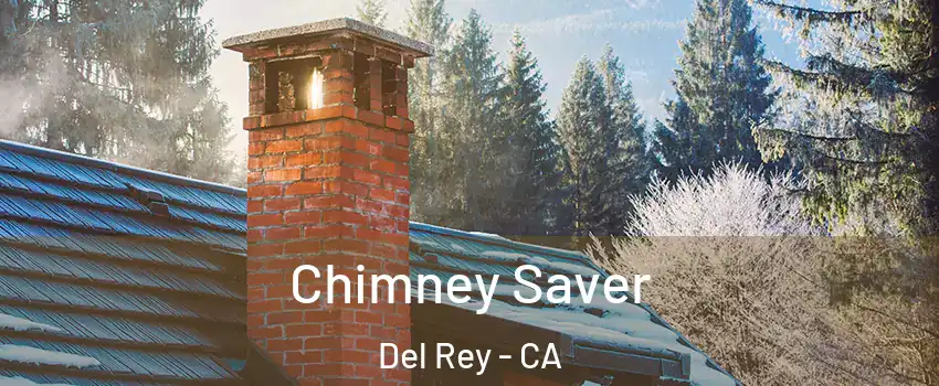 Chimney Saver Del Rey - CA