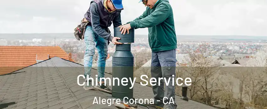 Chimney Service Alegre Corona - CA