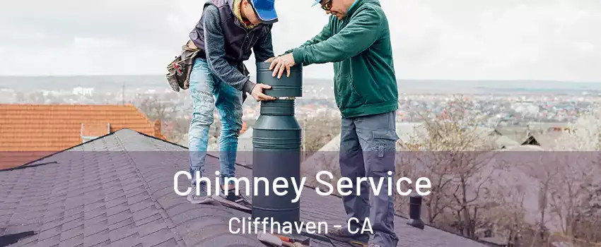 Chimney Service Cliffhaven - CA