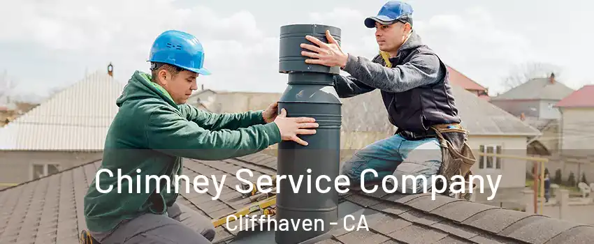 Chimney Service Company Cliffhaven - CA
