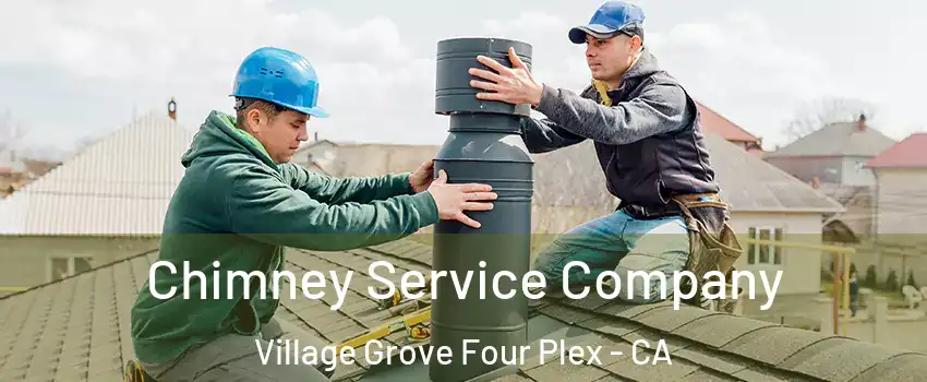Chimney Service Company Village Grove Four Plex - CA