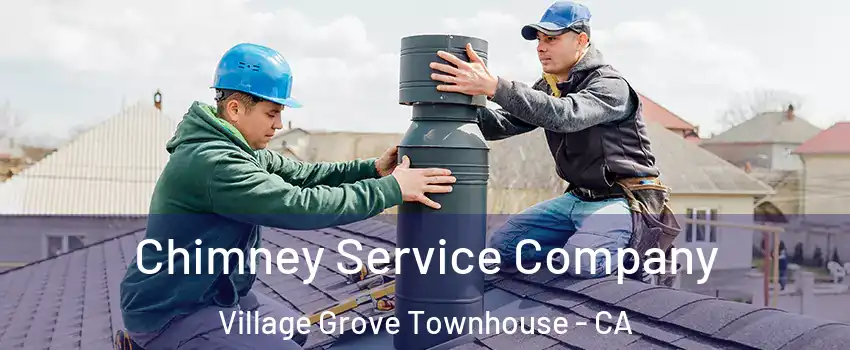 Chimney Service Company Village Grove Townhouse - CA