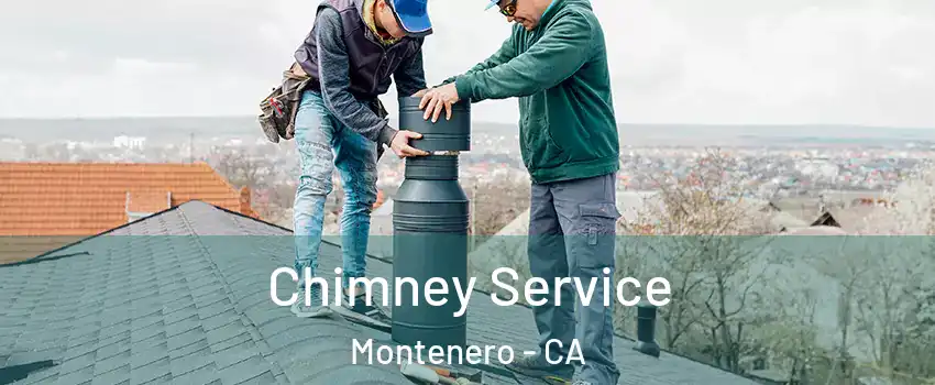 Chimney Service Montenero - CA