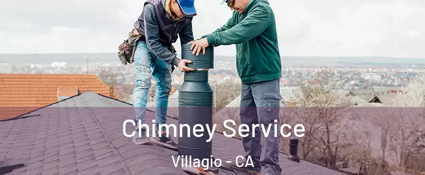 Chimney Service Villagio - CA