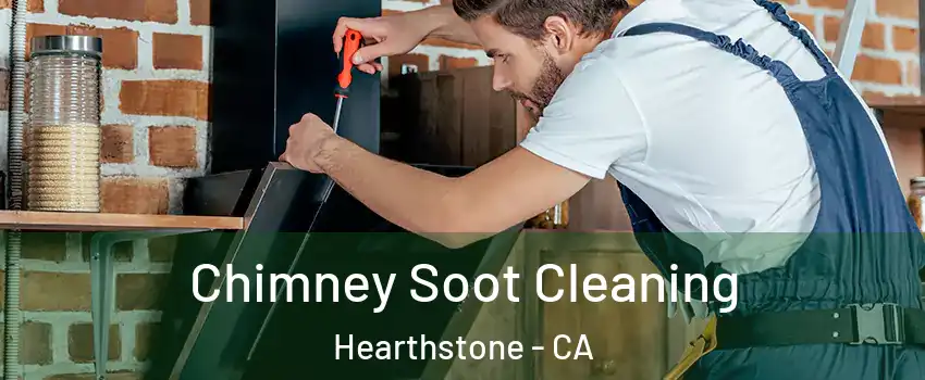 Chimney Soot Cleaning Hearthstone - CA