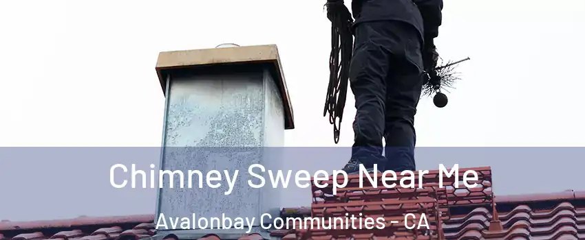 Chimney Sweep Near Me Avalonbay Communities - CA