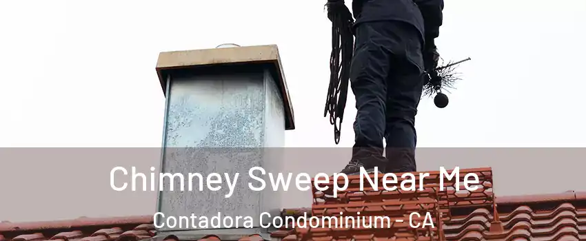 Chimney Sweep Near Me Contadora Condominium - CA
