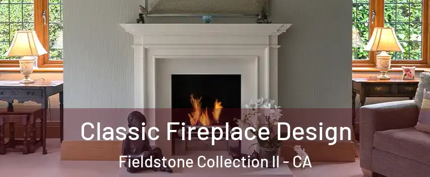 Classic Fireplace Design Fieldstone Collection II - CA