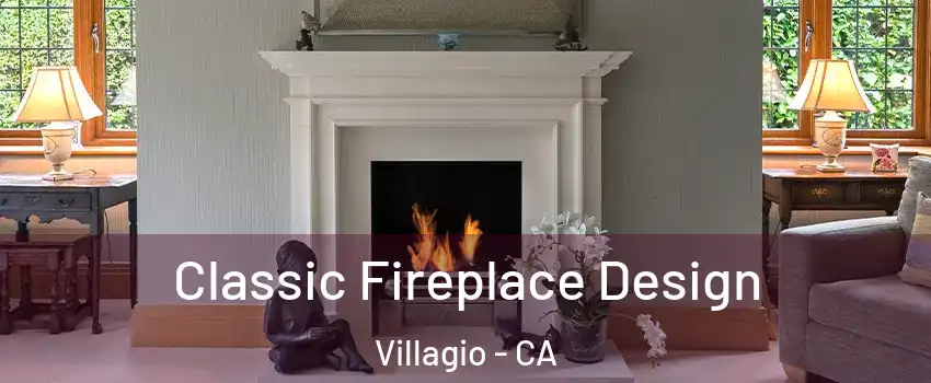 Classic Fireplace Design Villagio - CA