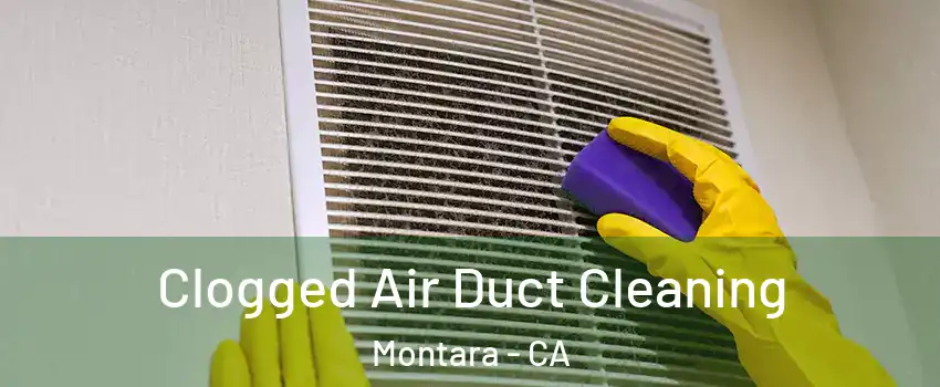 Clogged Air Duct Cleaning Montara - CA