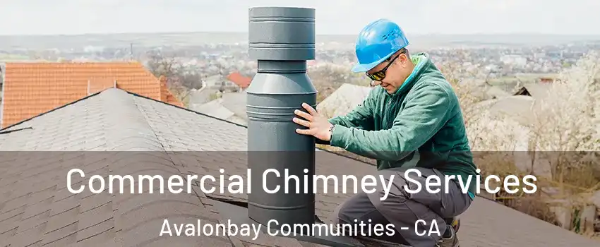 Commercial Chimney Services Avalonbay Communities - CA