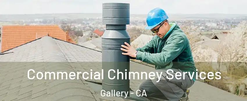 Commercial Chimney Services Gallery - CA