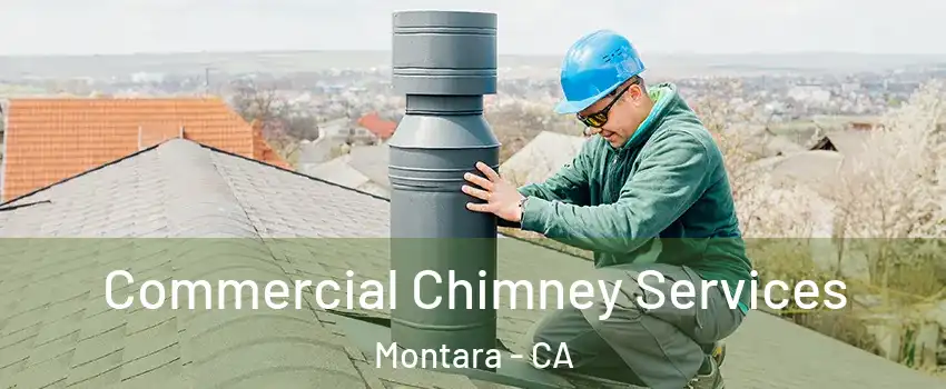 Commercial Chimney Services Montara - CA