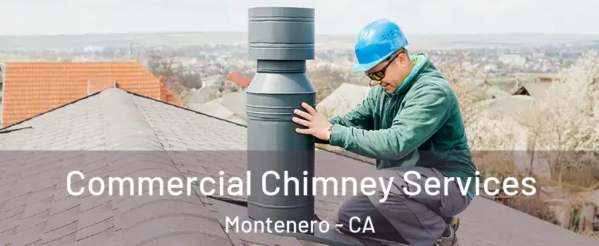 Commercial Chimney Services Montenero - CA